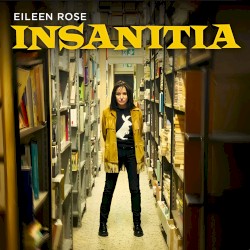 Cover of Insanitia by Eileen Rose