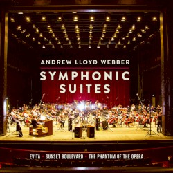 Cover of Symphonic Suites by Andrew Lloyd Webber