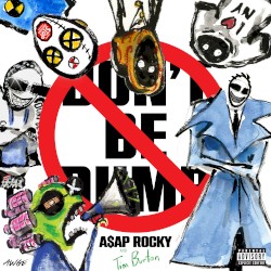 Cover of Don’t Be Dumb by A$AP Rocky