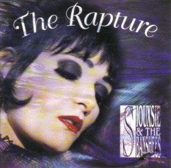 Cover of The Rapture by Siouxsie and the Banshees