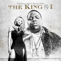 Cover of The King & I by The Notorious B.I.G.
