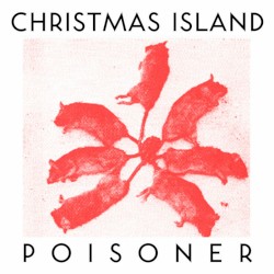 Cover of Poisoner by Christmas Island