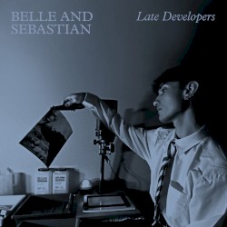 Cover of Late Developers by Belle and Sebastian