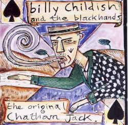 Cover of The Original Chatham Jack by Billy Childish and the Blackhands