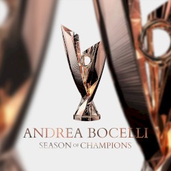Cover of Season of Champions by Andrea Bocelli
