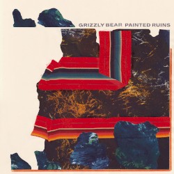 Cover of Painted Ruins by Grizzly Bear