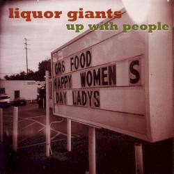 Cover of Up With People by Liquor Giants