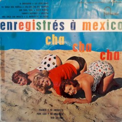 Cover of Cha-Cha-Cha A Mexico by Pepe Luis Y Su Orquesta