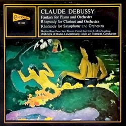 Cover of Fantasy for Piano and Orchestra / Rhapsody for Clarinet and Orchestra / Rhapsody for Saxophone and Orchestra by Claude Debussy