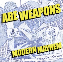 Cover of Modern Mayhem by A.R.E. Weapons