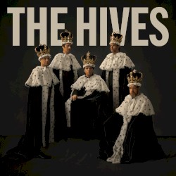 Cover of The Hives Forever Forever the Hives by The Hives