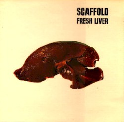 Cover of Fresh Liver by The Scaffold