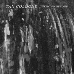 Cover of Unknown Beyond by Tan Cologne