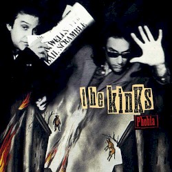 Cover of Phobia by The Kinks