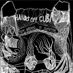 Cover of From Arrival To Survival by Hands Off Cuba