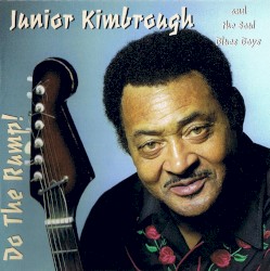 Cover of Do the Rump! by Junior Kimbrough & The Soul Blues Boys