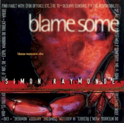 Cover of Blame Someone Else by Simon Raymonde