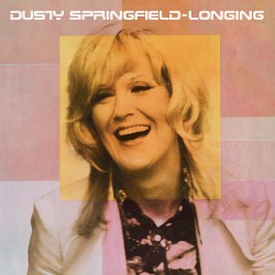 Cover of Longing by Dusty Springfield