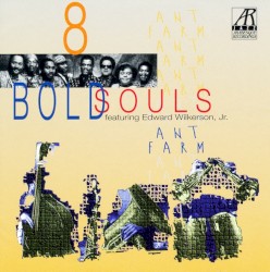 Cover of Ant Farm by 8 Bold Souls
