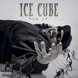 Cover of Man Up by Ice Cube