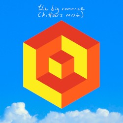 Cover of The Big Romance (Kittser's Version) by David Kitt