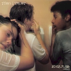 Cover of Equus Caballus by Men I Trust