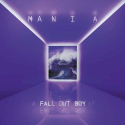 Cover of M A N I A by Fall Out Boy