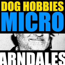 Cover of DOG HOBBIES MICRO by Arndales