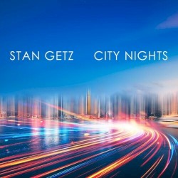 Cover of City Nights by Stan Getz