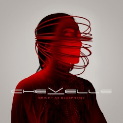 Cover of Bright as Blasphemy by Chevelle