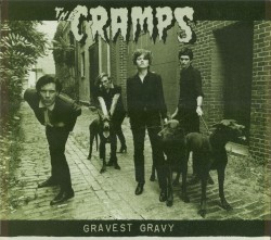 Cover of Gravest Gravy by The Cramps