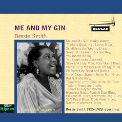 Cover of Me and My Gin by Bessie Smith