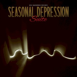 Cover of Seasonal Depression Suite by Neil Hamburger