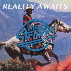 Cover of Reality Awaits by The Strokes