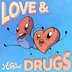 Cover of Love & Drugs by Anarbor