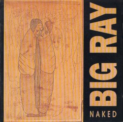 Cover of Naked by Big Ray