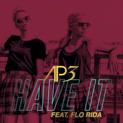 Cover of Have It by Flo Rida