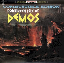 Cover of Forbidden Isle of Demos by Combustible Edison