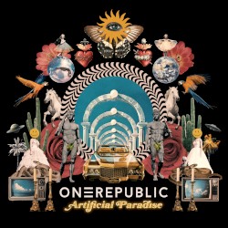 Cover of Artificial Paradise by OneRepublic