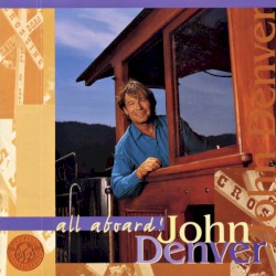 Cover of All Aboard! by John Denver