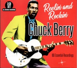 Cover of Reelin' And Rockin' - 60 Essential Recordings by Chuck Berry