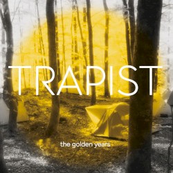Cover of The Golden Years by Trapist