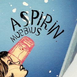 Cover of Aspirin by Dieter Moebius