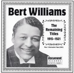 Cover of The Remaining Titles 1915-1921 (Plus 1 alternative take (1901)) by Bert Williams