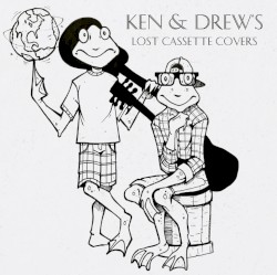 Cover of Ken & Drew's Lost Cassette Covers by Hazel