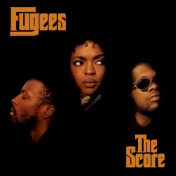 Cover of The Score by Fugees