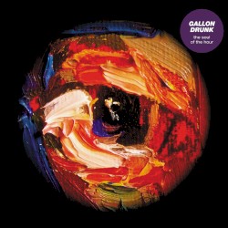 Cover of The Soul of the Hour by Gallon Drunk