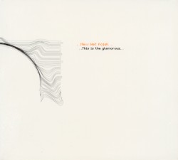 Cover of This Is the Glamorous by New Wet Kojak
