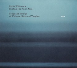 Cover of Skirting the River Road by Robin Williamson